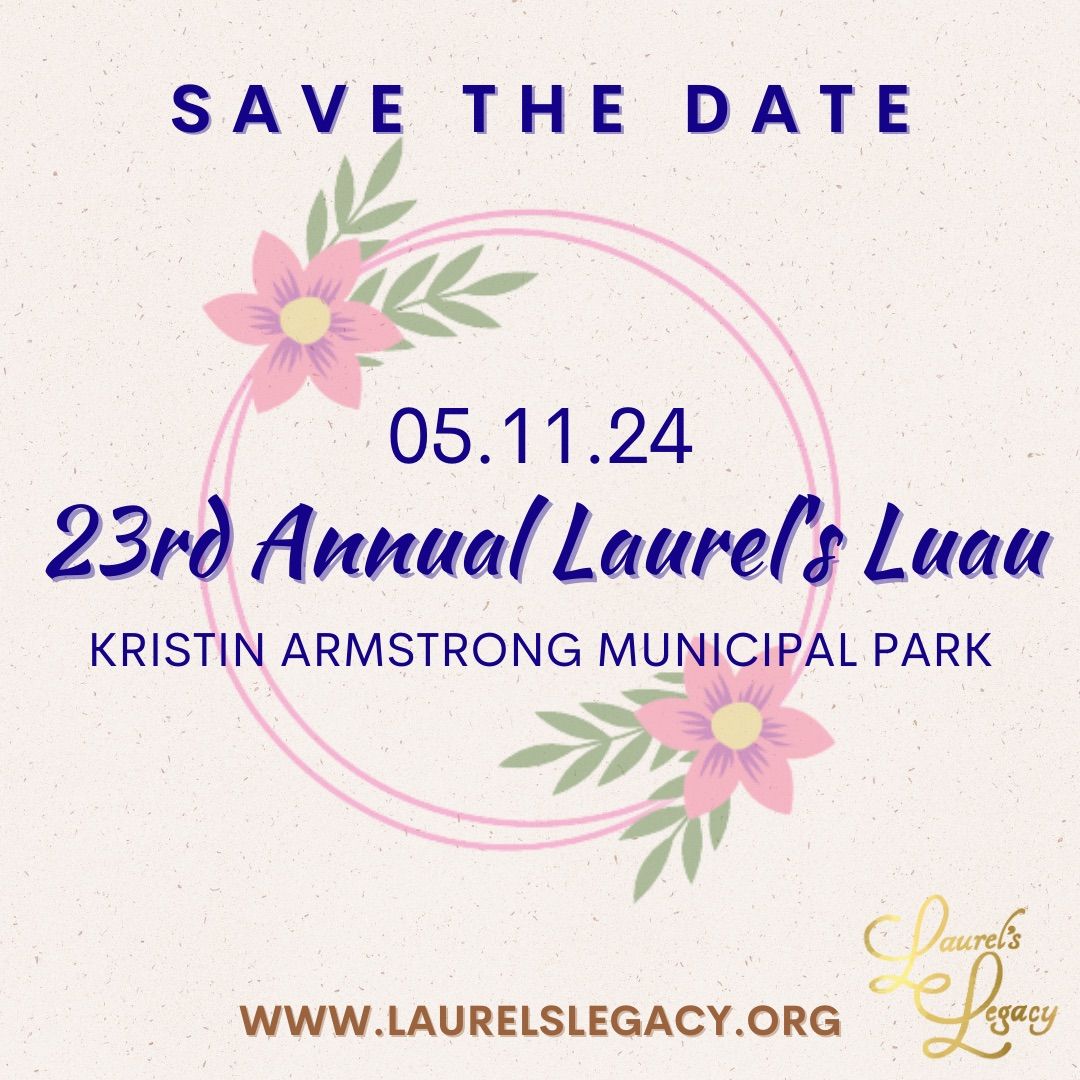 23rd Annual Laurel's Luau \ud83c\udf3a