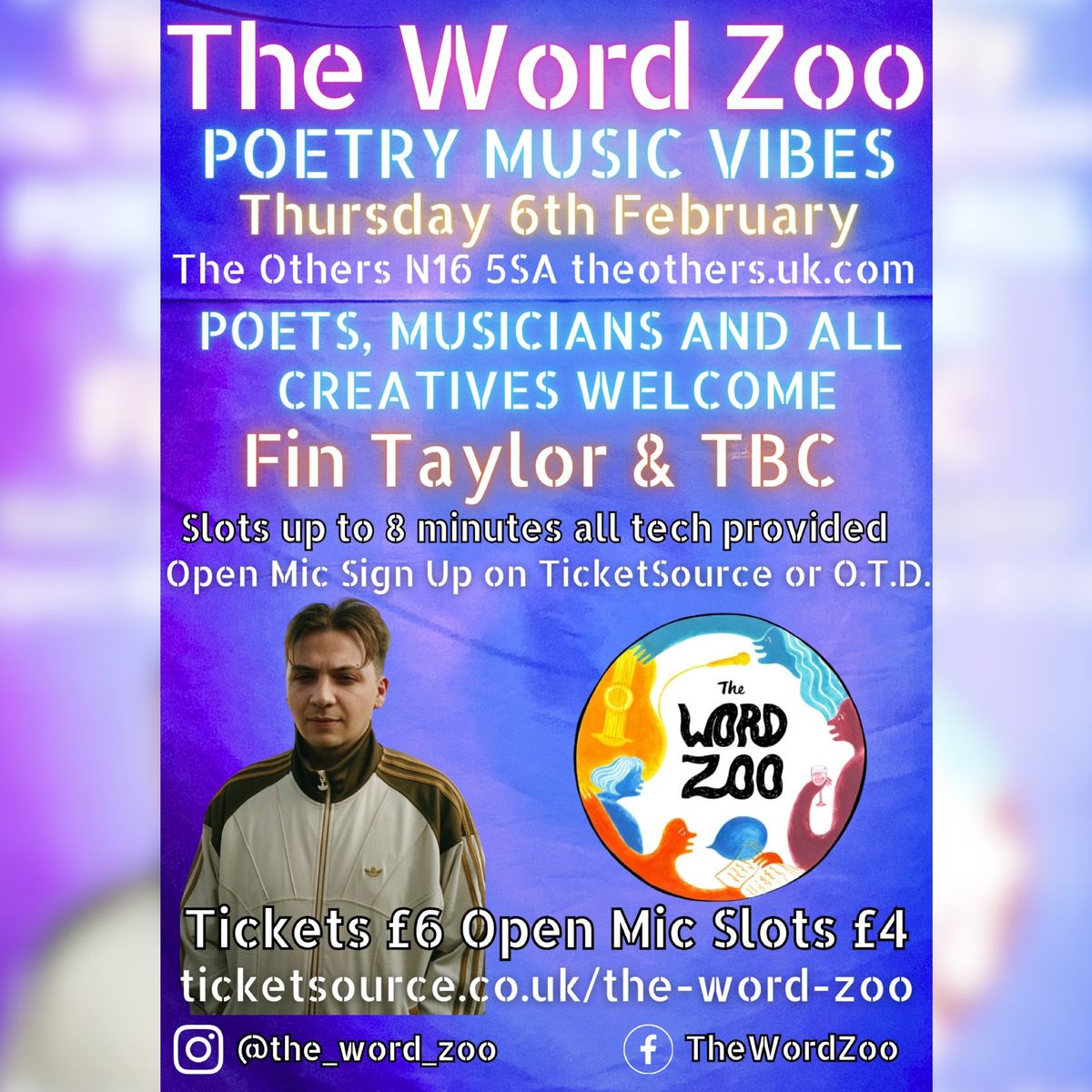 The Word Zoo - Fabulous February Ft. Fin Taylor & TBC (POETRY, MUSIC AND VIBES) - Open Mic Slots Ava