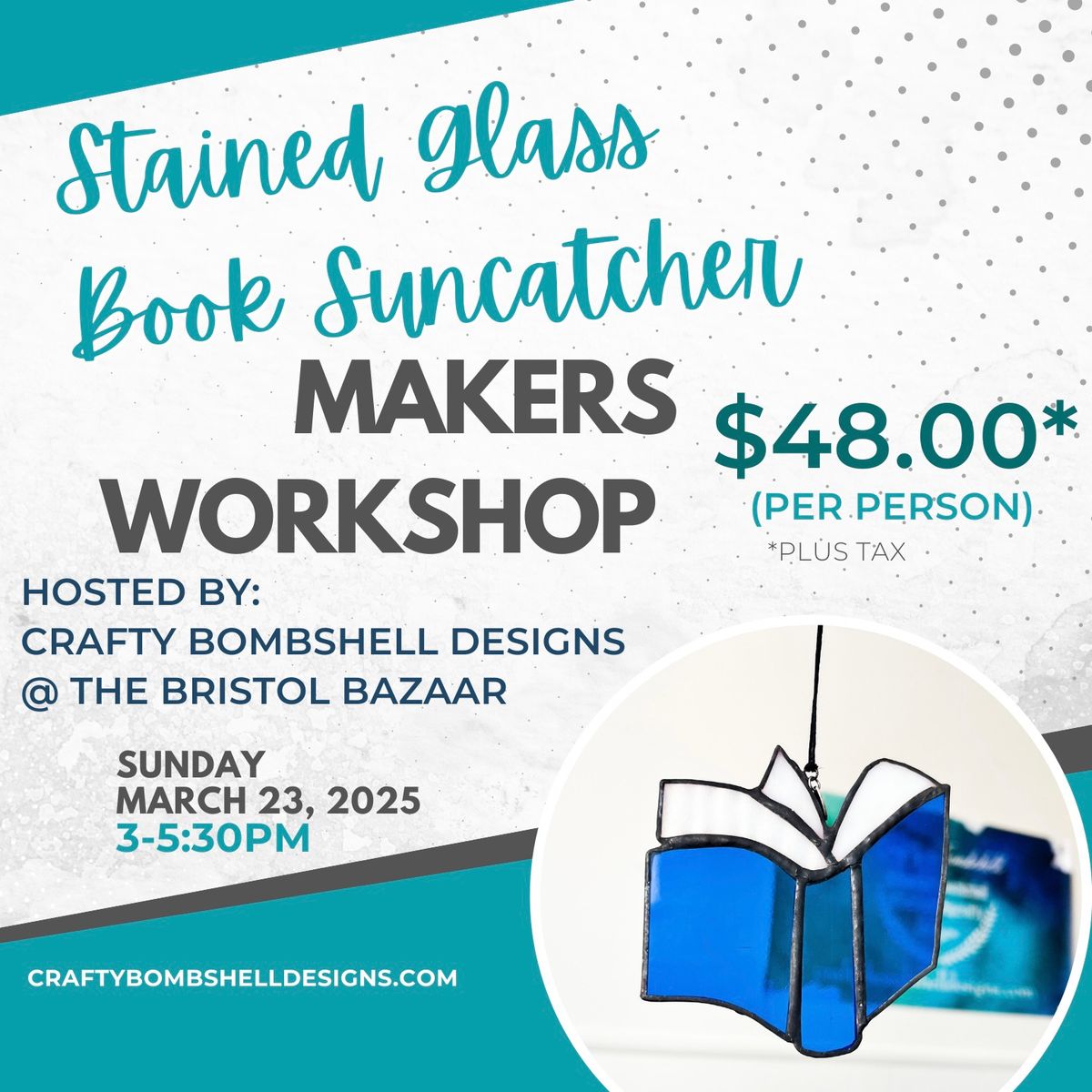 Stained Glass Book Suncatcher Workshop @ The Bristol Bazaar