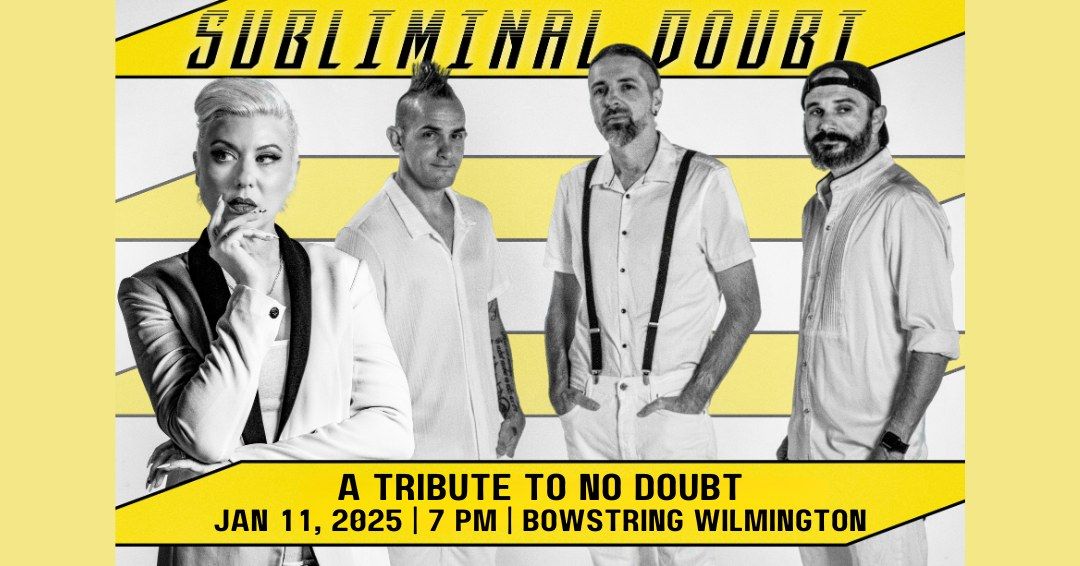 SUBLIMINAL DOUBT: A Tribute to No Doubt