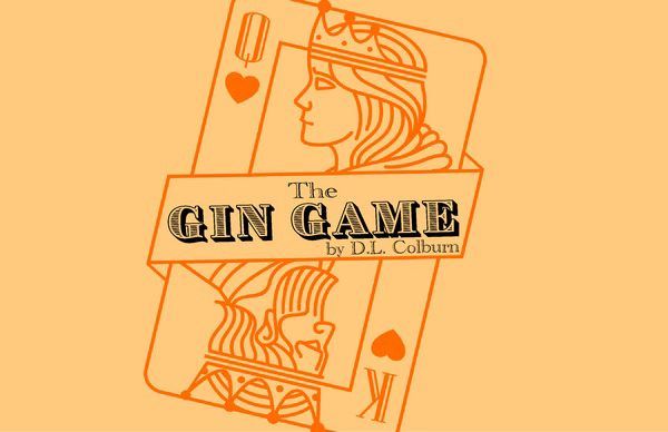 The Gin Game by DL Colburn at Theatre Alliance