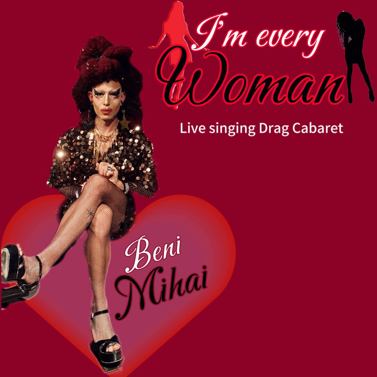 "I'm Every Woman" Drag Cabaret international ladies day