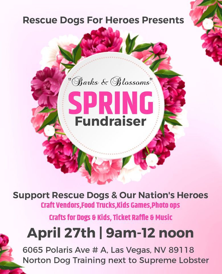 "Barks &Blossoms"RDFH Spring Fundraiser 