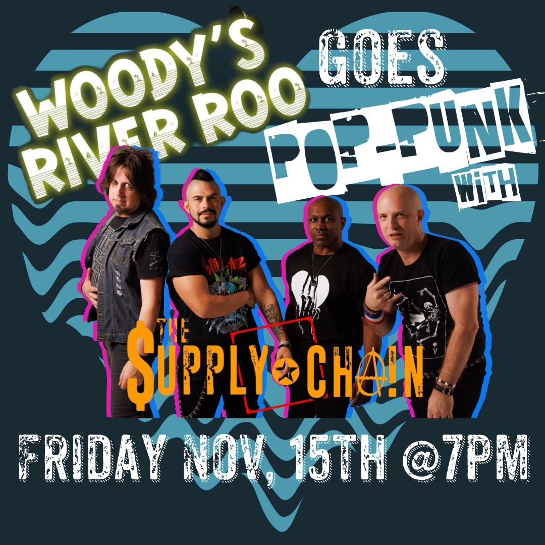 Woody\u2019s River Roo Goes Pop-Punk w\/ The Supply Chain 