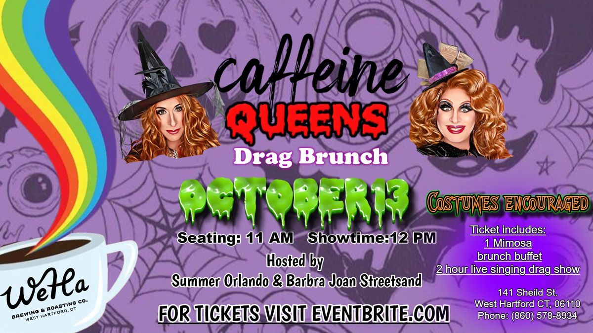 Caffeine Queens: Halloween Drag Brunch 