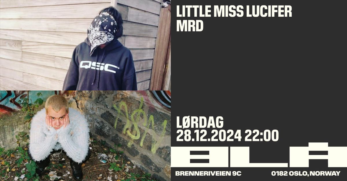 MRD & Little Miss Lucifer \/BL\u00c5 