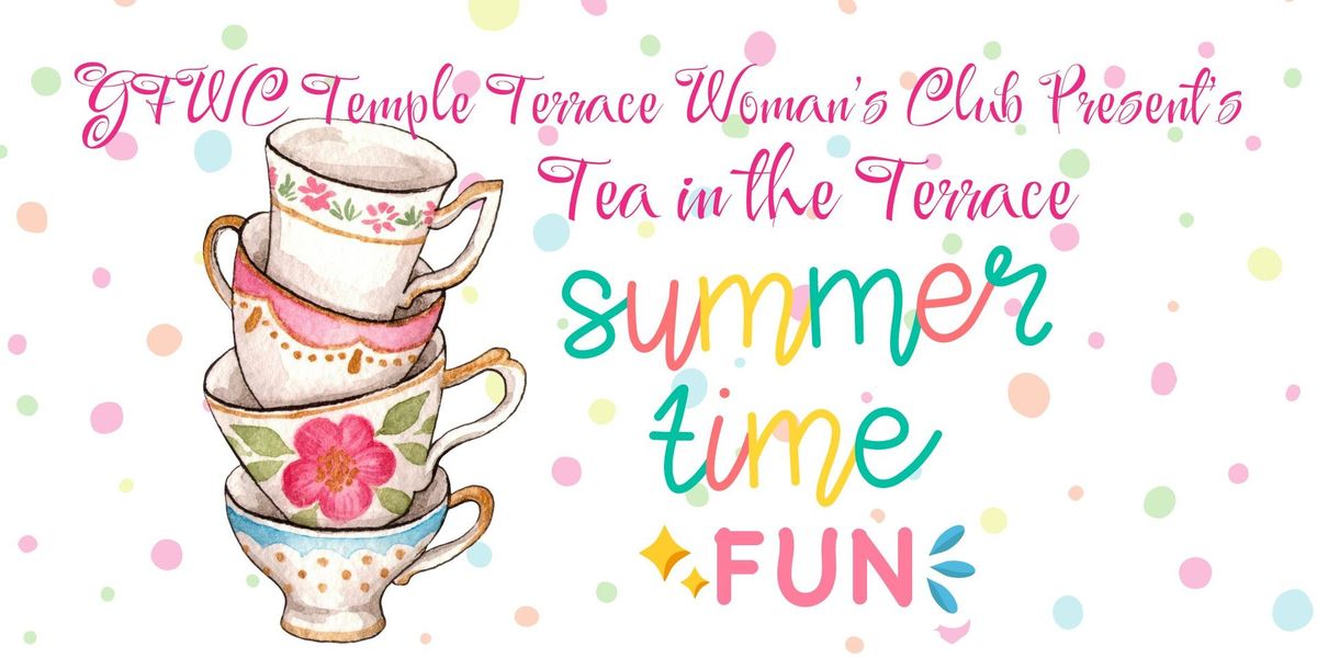 Tea in the Terrace with GFWC Temple Terrace Woman's Club