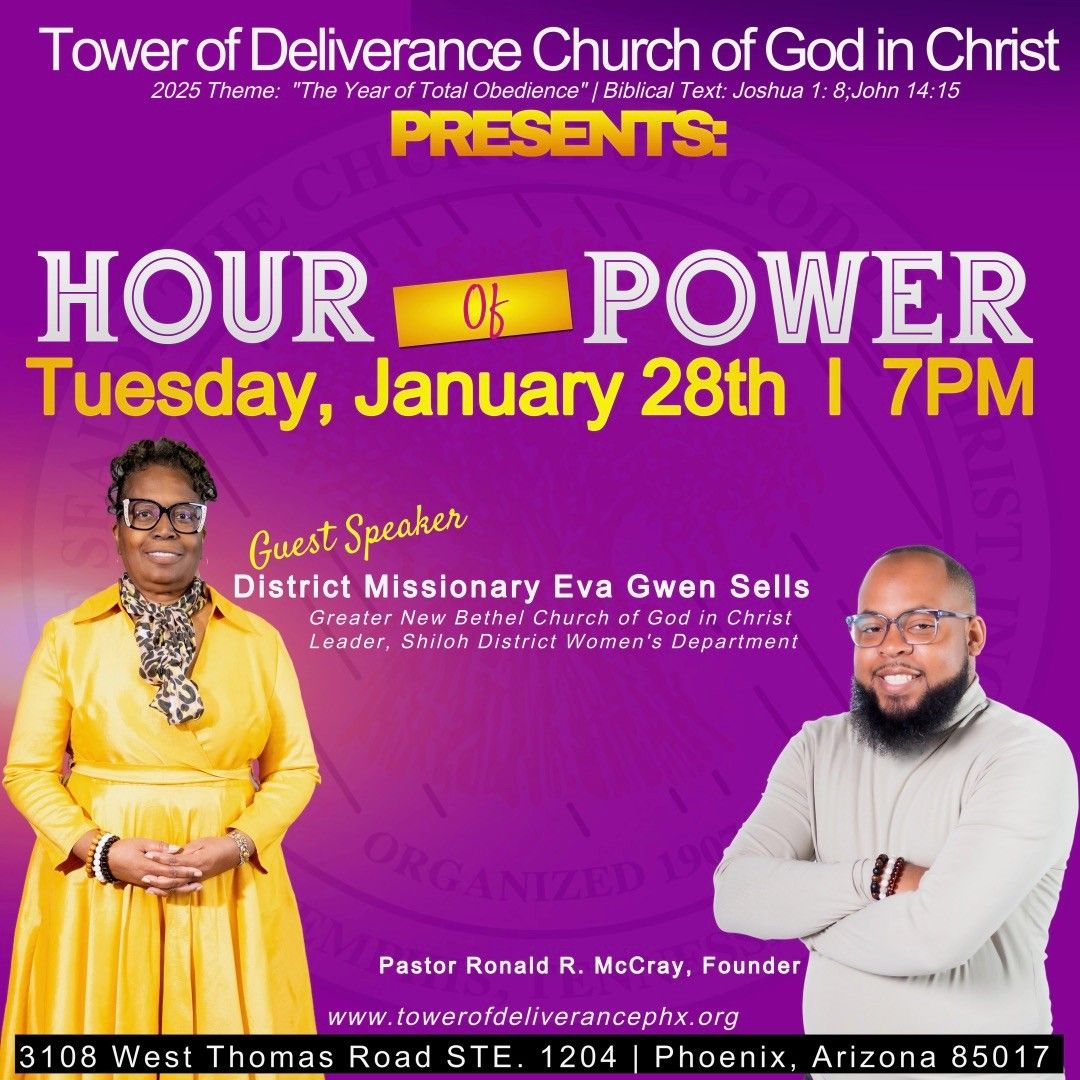 Tower of Deliverance Church PHX: \u201cHour of Power\u201d w\/DM Sells