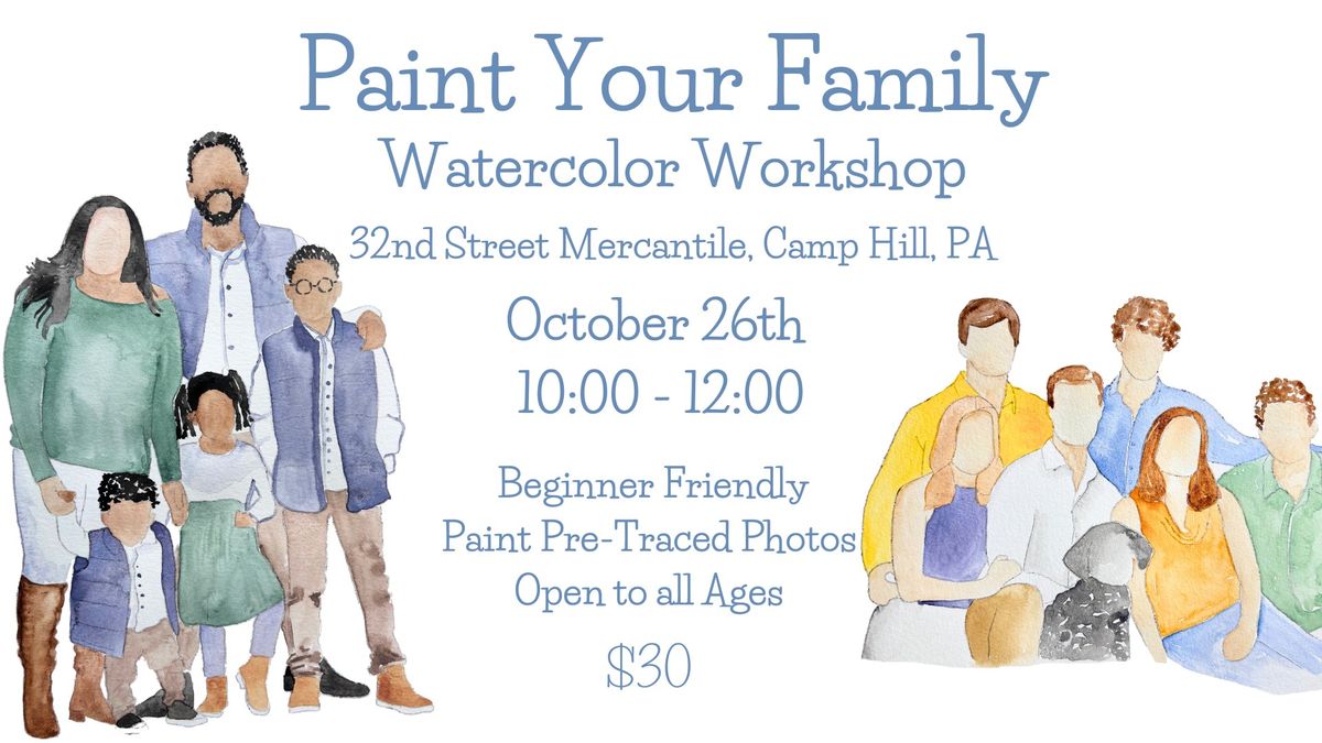 Paint Your Family Watercolor Workshop