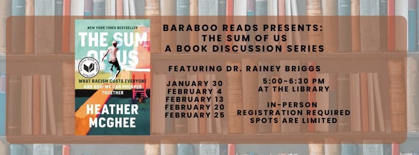  Baraboo Reads Presents: The Sum of Us Series with Special Guest Dr. Rainey Briggs 