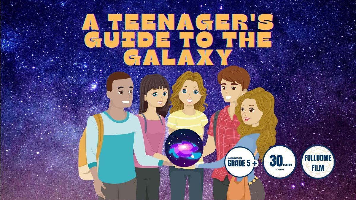 A Teenager's Guide To The Galaxy