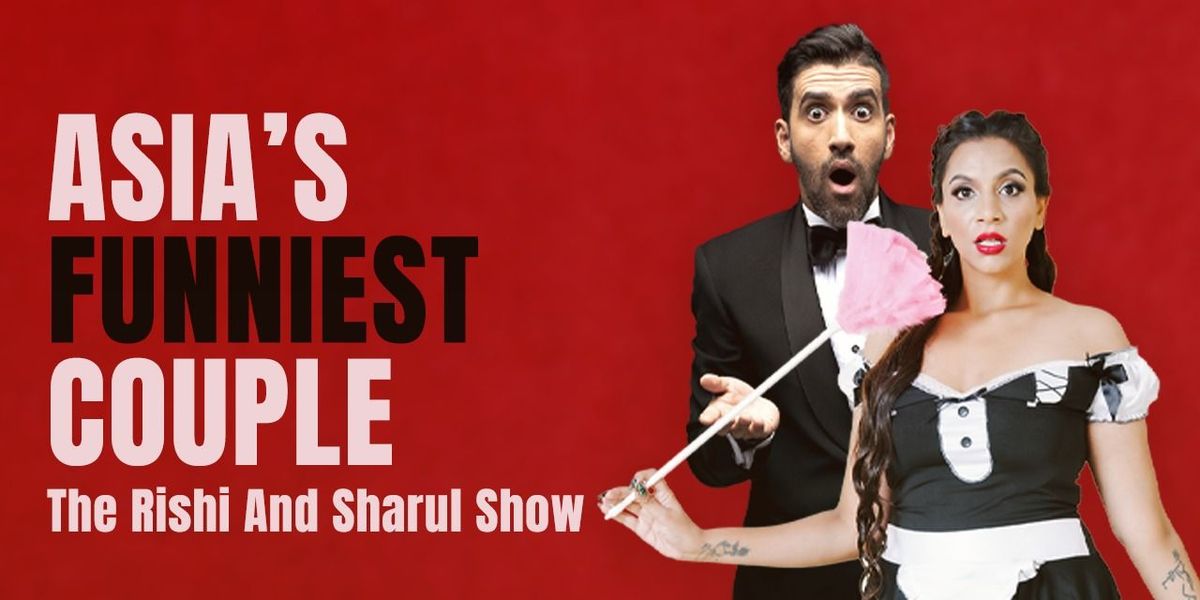 Asia's Funniest Couple - Rishi and Sharul Live