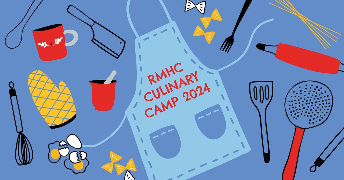 RMHC Culinary Camp 2024