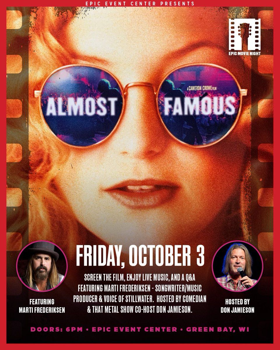 Almost Famous - Film With Live Music and Q&A With Marti Frederiksen at EPIC Event Center