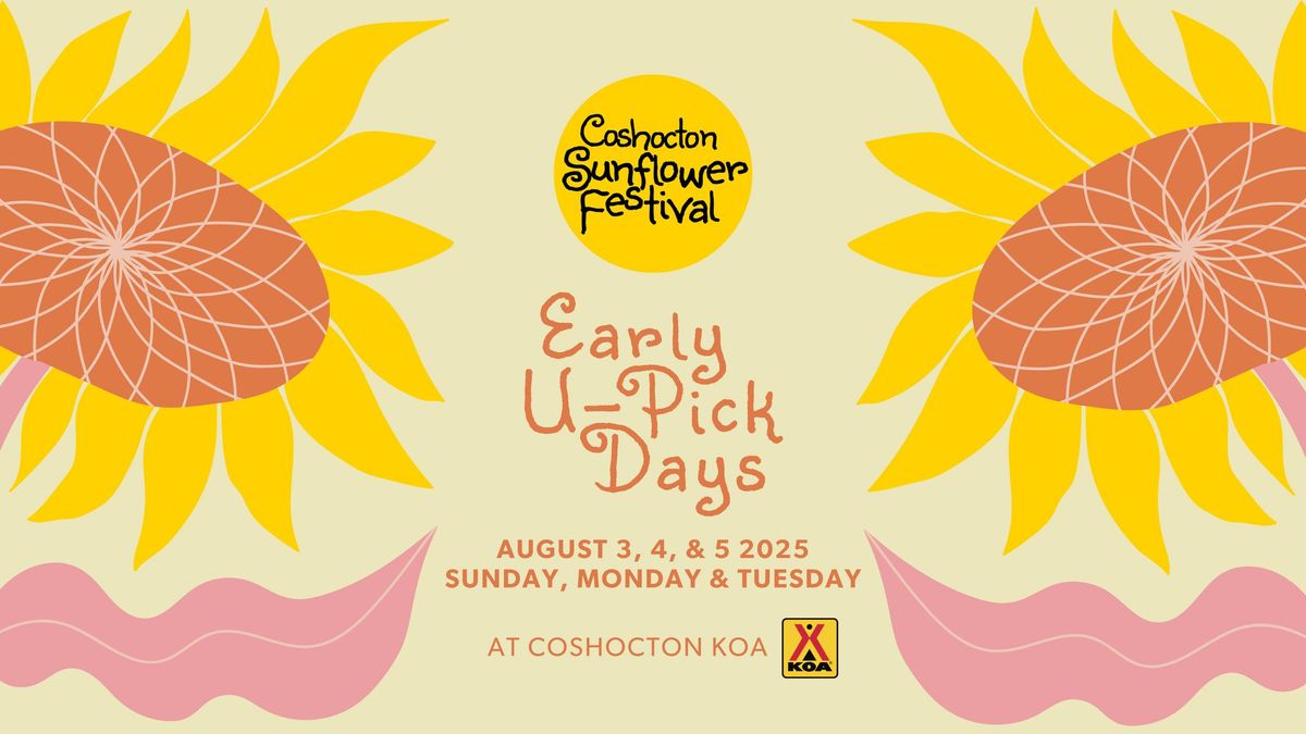 Coshocton Sunflower Festival - Early U-Pick Days