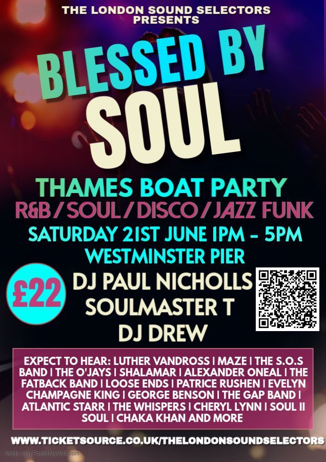 BLESSED BY SOUL THAMES BOAT PARTY - SOUL, RnB & DISCO 