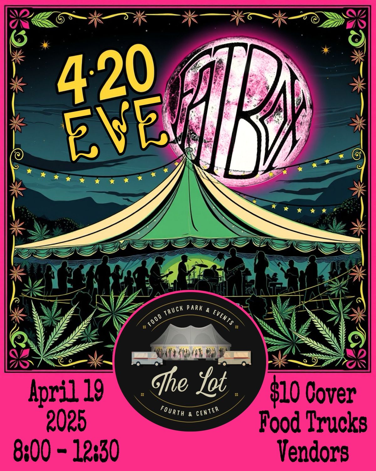 4.20 Eve Celebration!