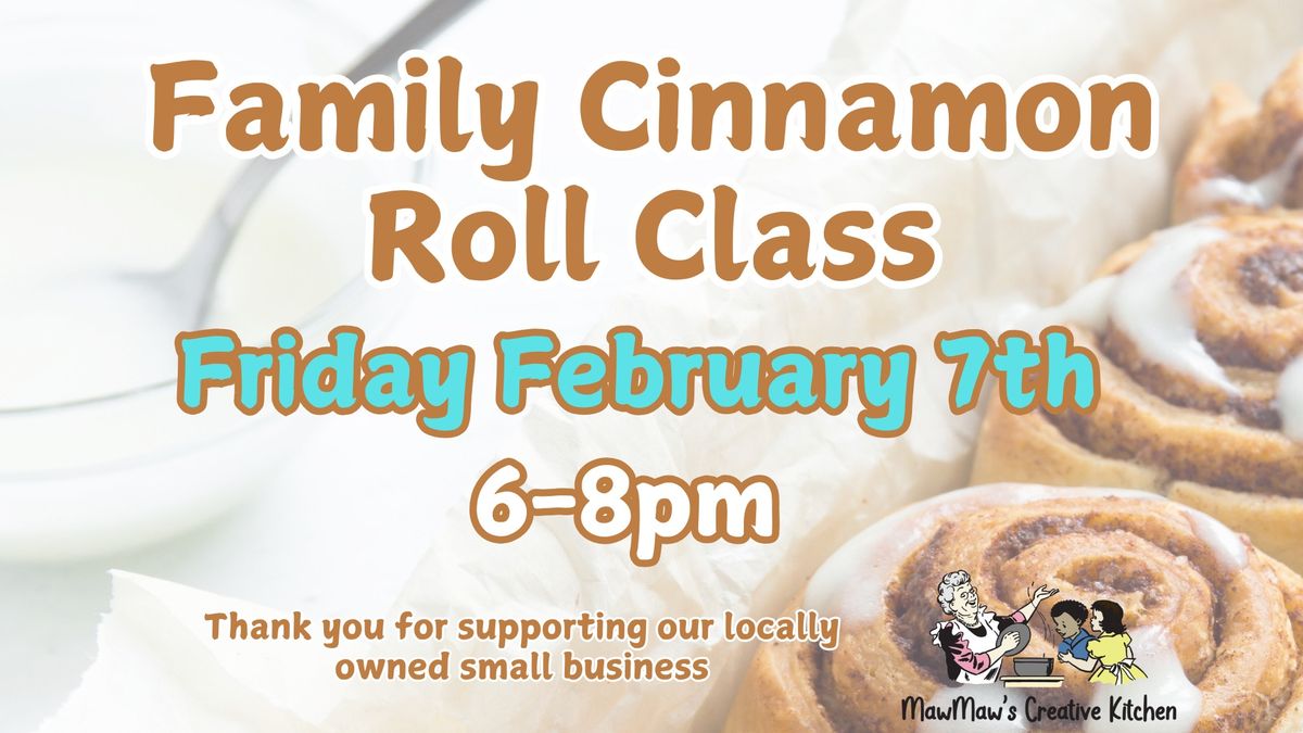 Family Cinnamon Roll Class