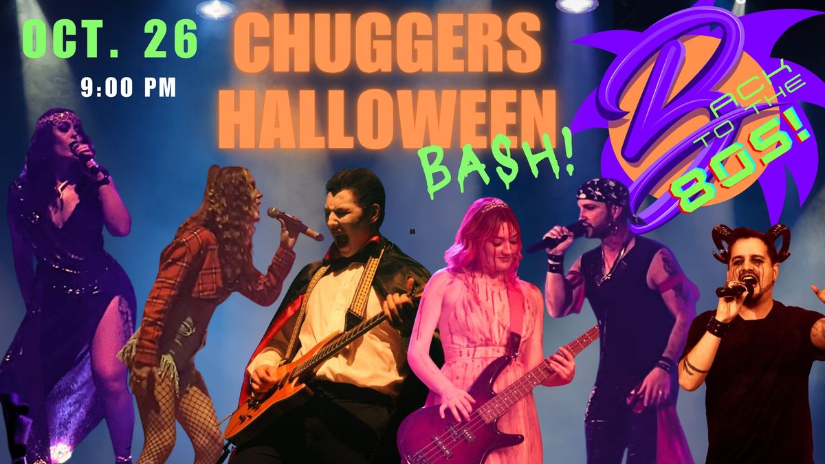 Chuggers Halloween Bash with Back to the 80's!