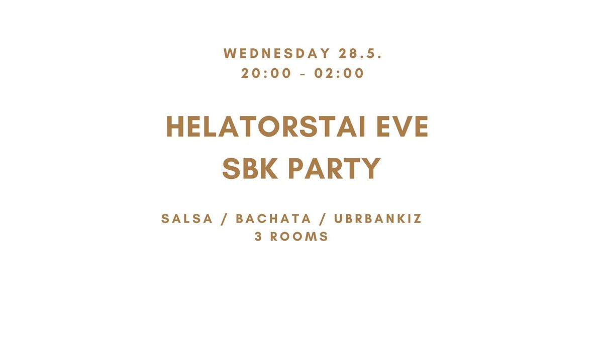 Helatorstai Eve SBK Party 