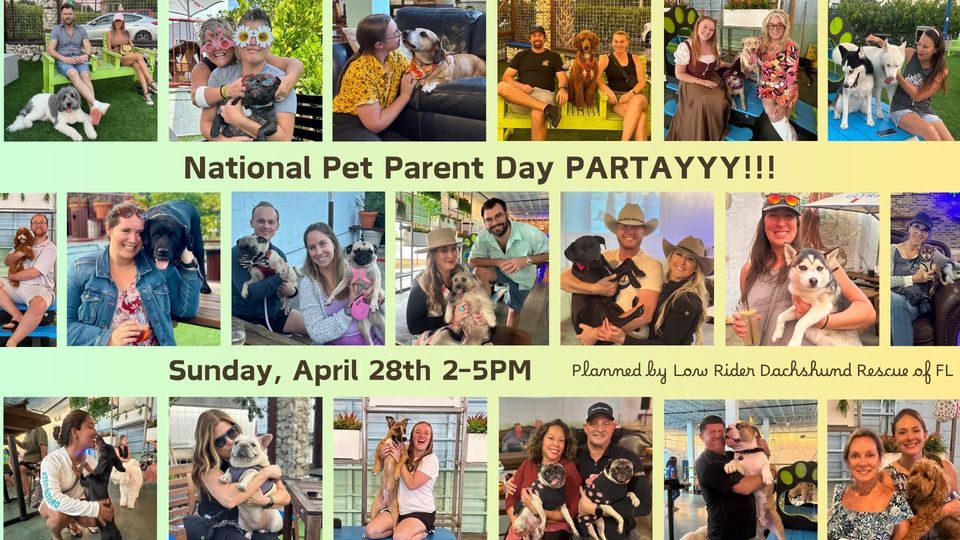 National Pet Parent Day PARTAYYY!!! 