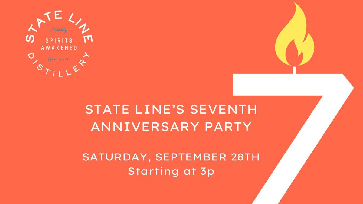 State Line's Seventh Anniversary Party