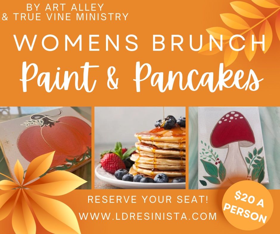 Women\u2019s Brunch: Paint & Pancakes! \ud83e\udd5e \ud83c\udfa8 