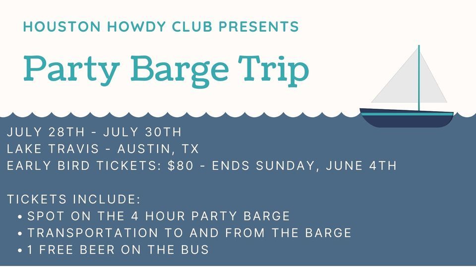 Howdy Club Party Barge Trip