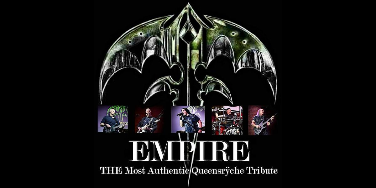 FRI NOV 22 Empire - THE Most Authentic Queensr\u00ffche Tribute LIVE AT THE VAULT! w\/s\/g PLATINUM THRILL