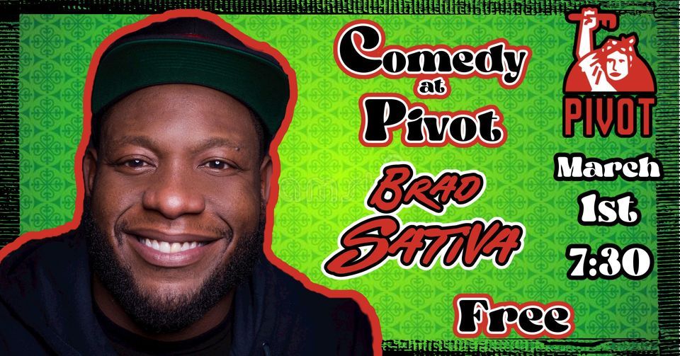 Comedy at Pivot presents Brad Sativa Tickets, Pivot Brewing, Lexington ...