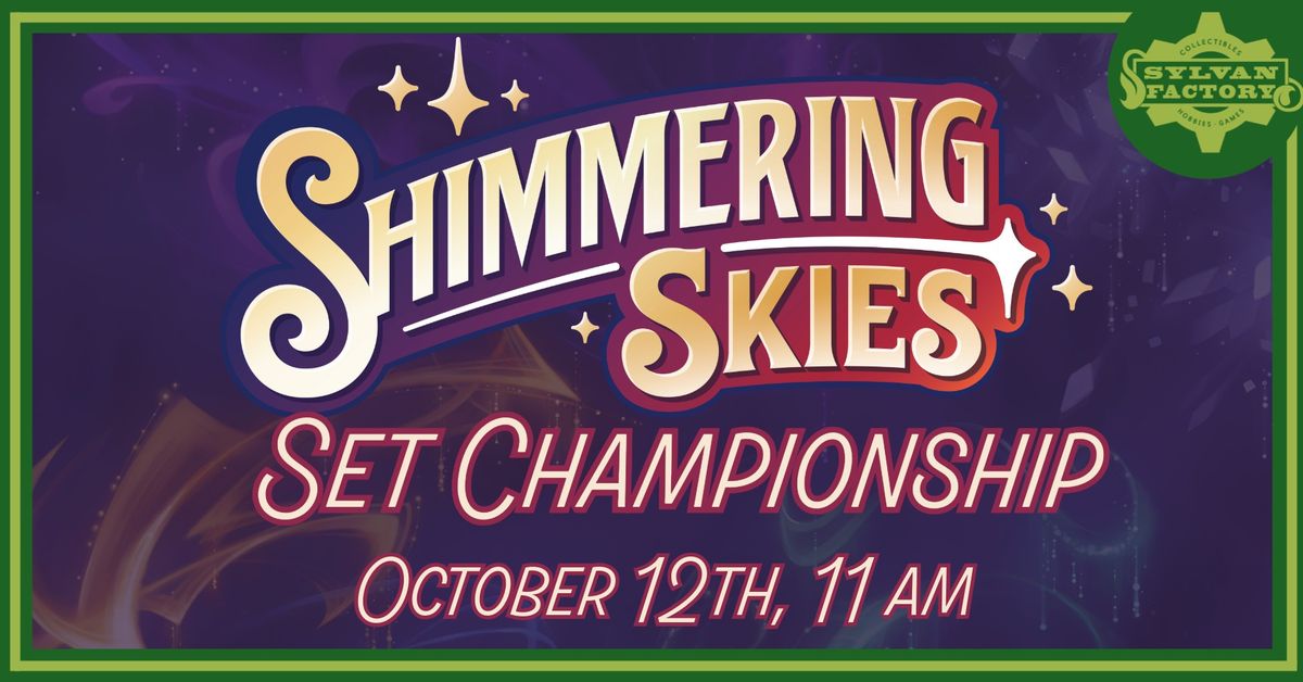 Shimmering Skies Set Championship