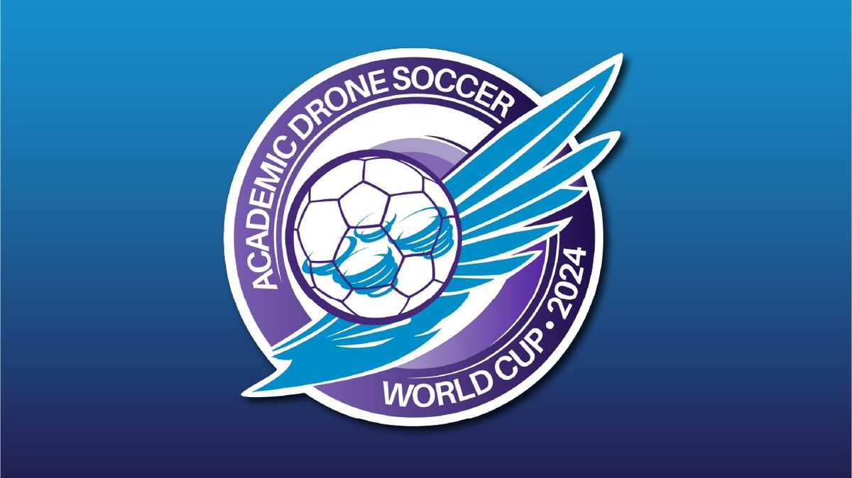 Academic Drone Soccer World Cup & Career Fair