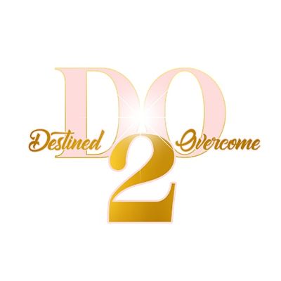 Destined 2 Overcome