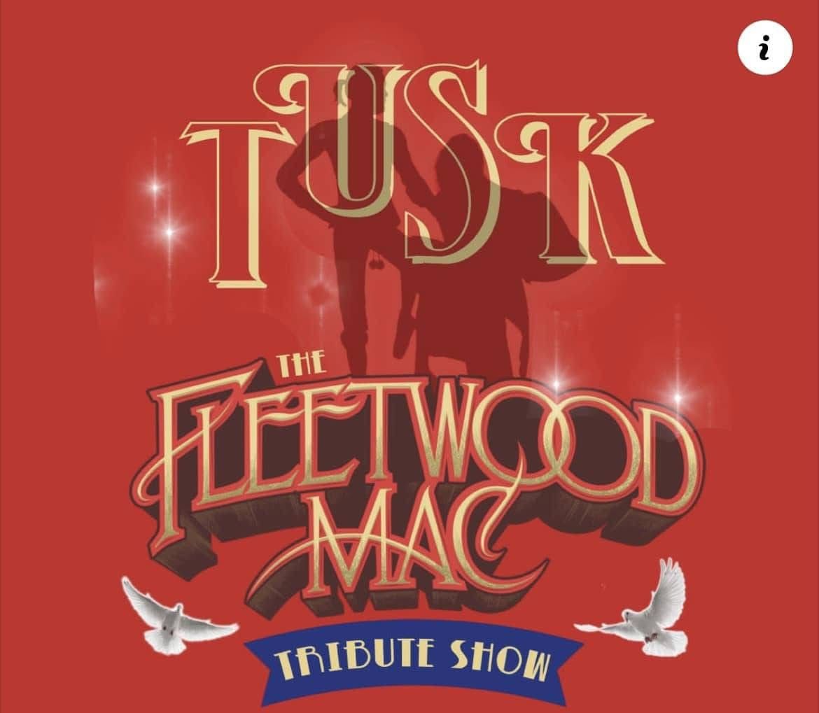 TUSK- Fleetwood Mac Tribute Show.                     St Andrew's Hotel