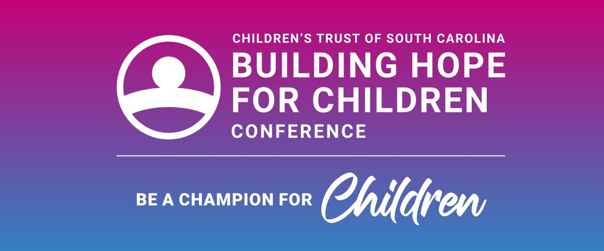 Building Hope for Children Conference