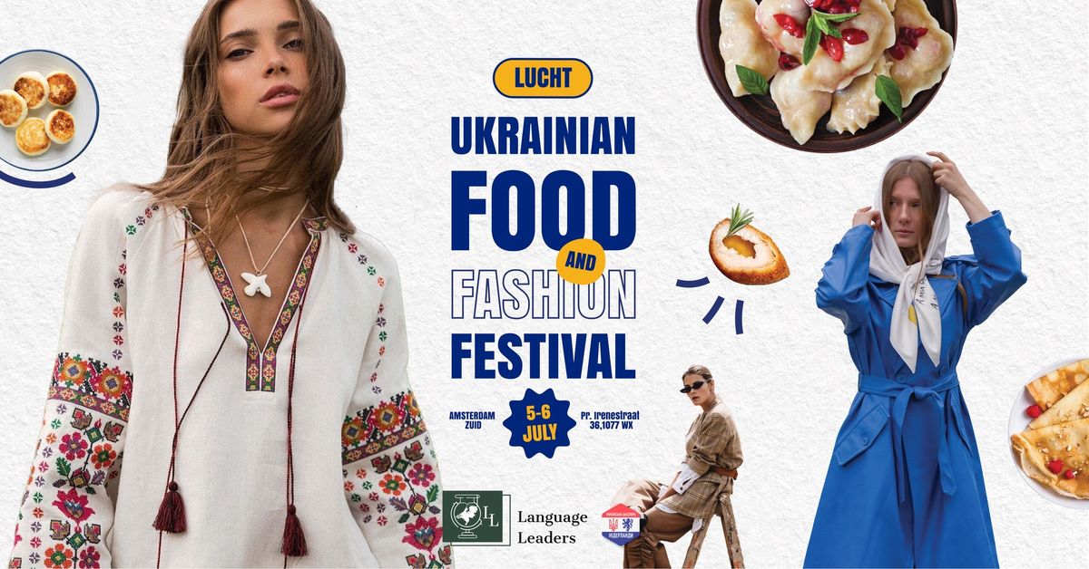 Ukrainian FOOD and Fashion Festival in AMSTERDAM \ud83d\udc99\ud83d\udc9b