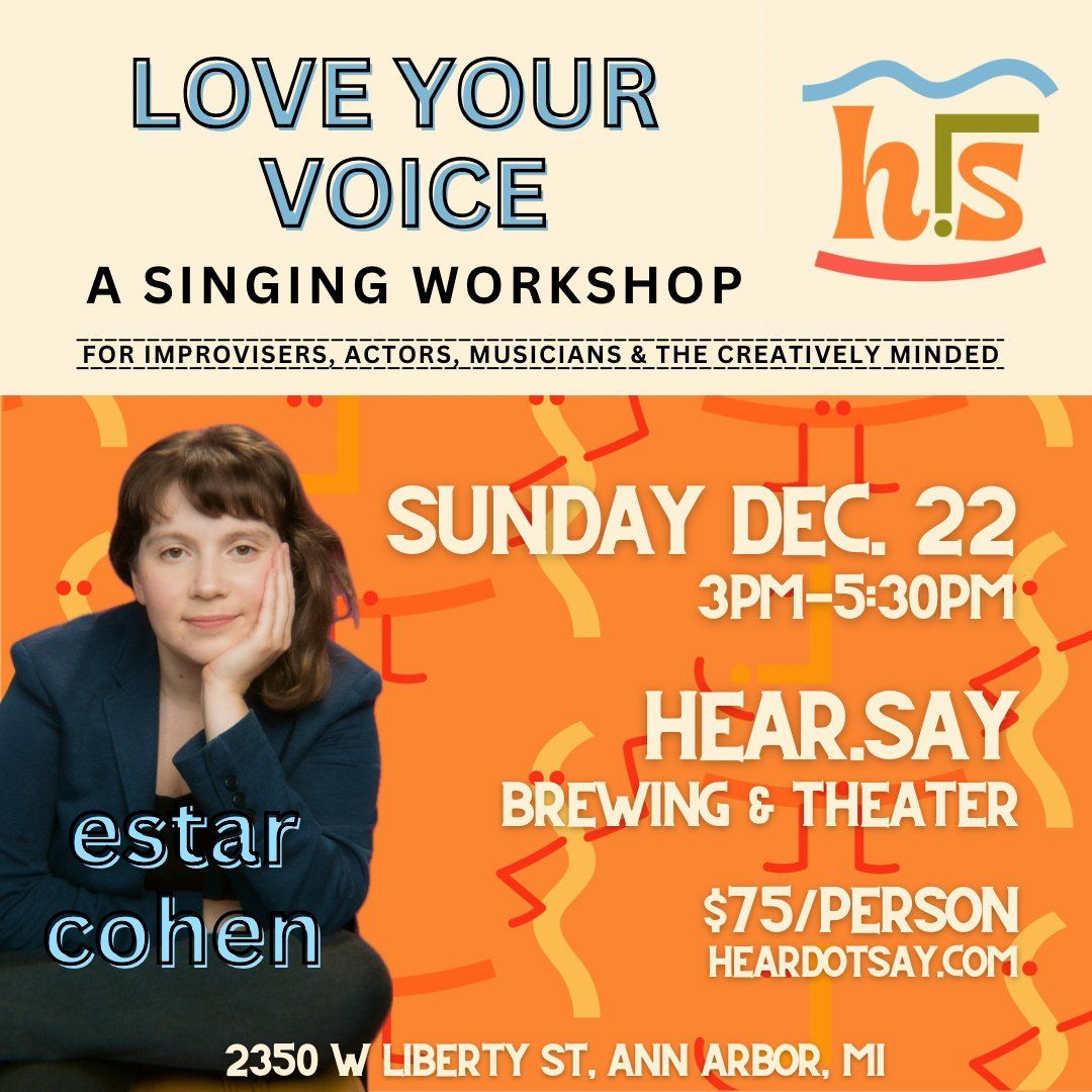 Love Your Voice: A Singing Workshop