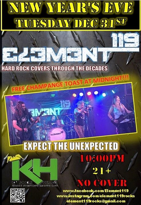 Knuckleheads presents New Year\u2019s Eve with ELEMENT 119!!!