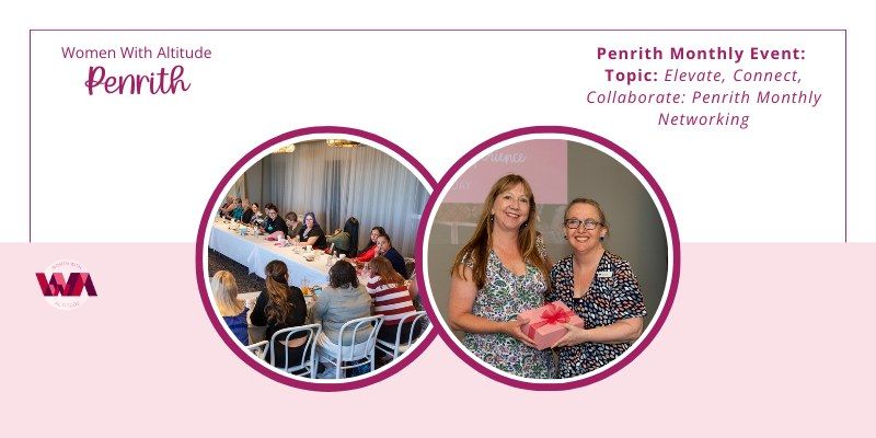 Penrith Networking Event - Topic: Elevate, Connect and Collaborate.