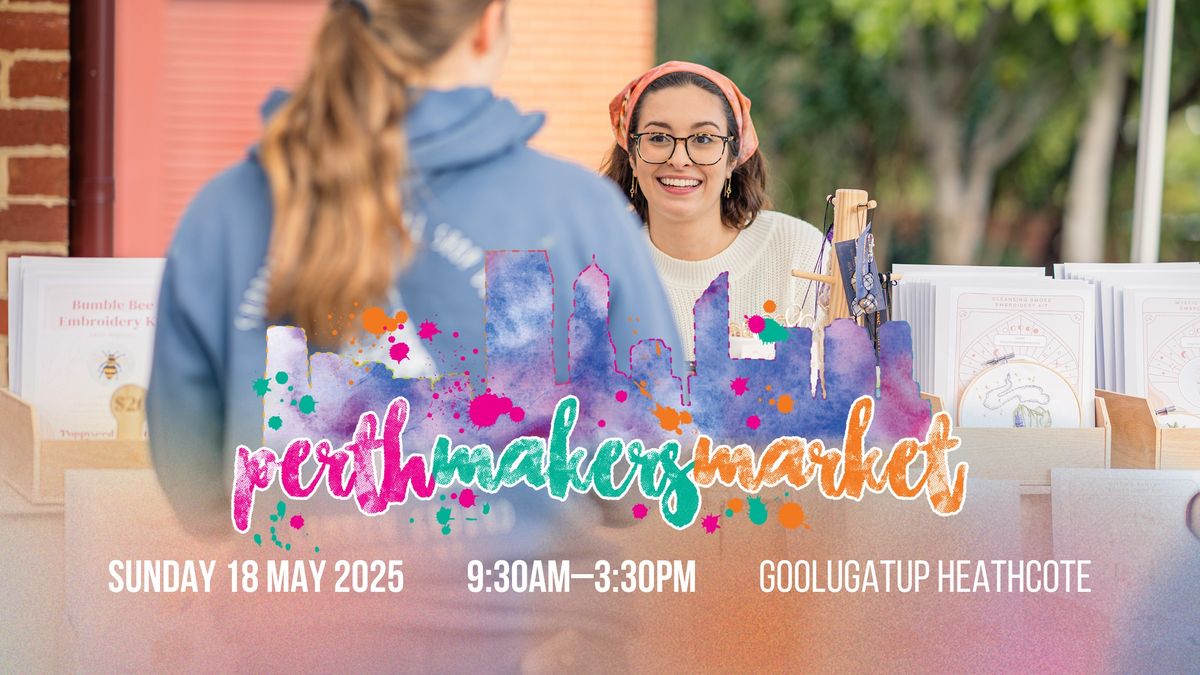 Perth Makers Market - May 2025