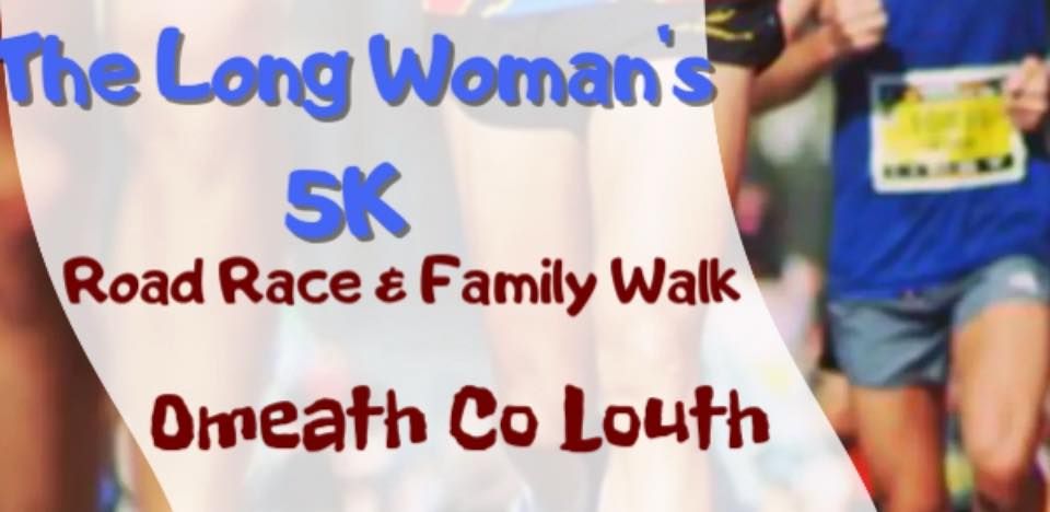 The Long Woman\u2019a 5k