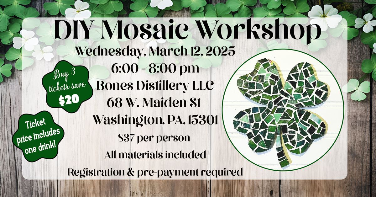 Lucky Shamrock Mosaic Workshop-Bones Distillery