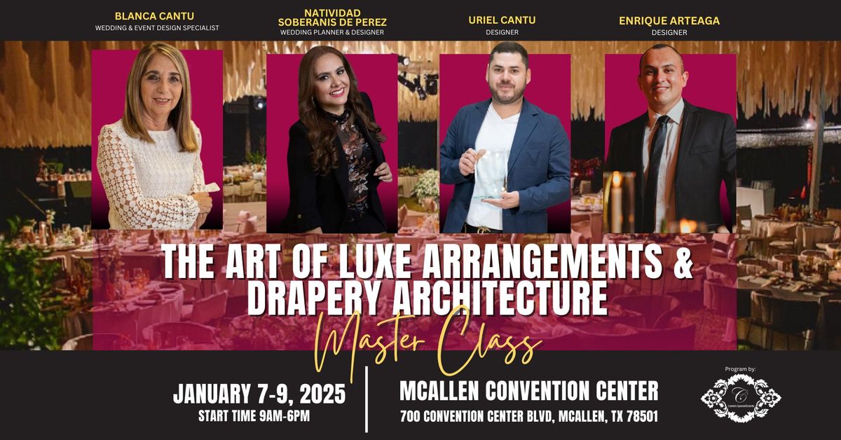 The Art of Luxe Arrangements & Drapery Architecture Master Class 2025