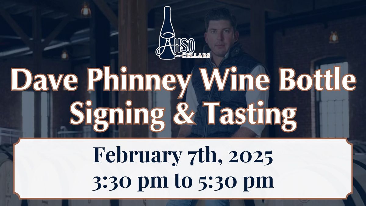 Dave Phinney Wine Bottle Signing & Tasting