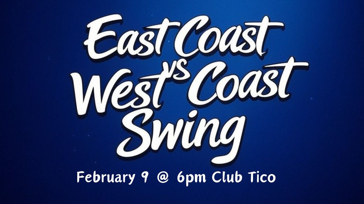 East Coast vs. West Coast Swing