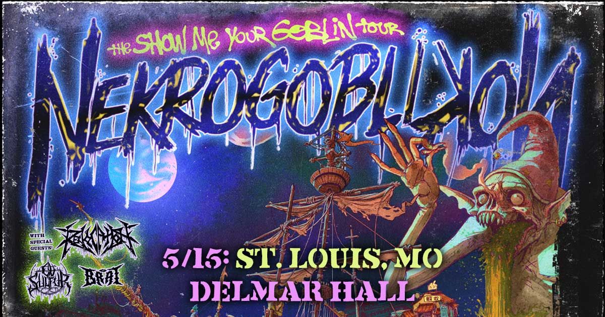 Nekrogoblikon at Delmar Hall