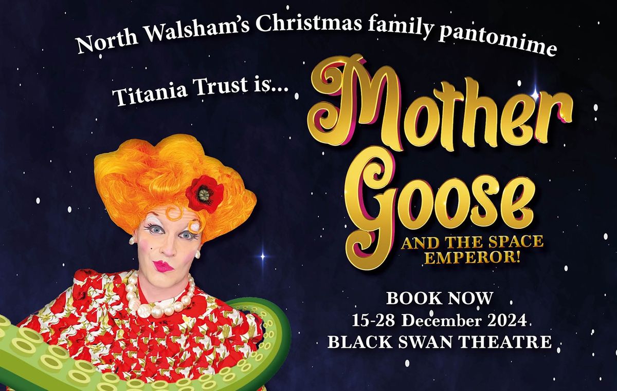 MOTHER GOOSE at the Black Swan Theatre