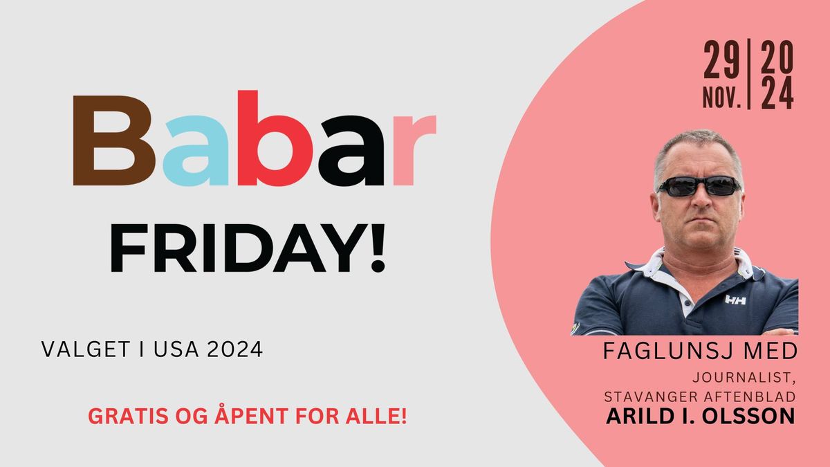 Babar FRIDAY! \/\/ VALGET I USA 2024