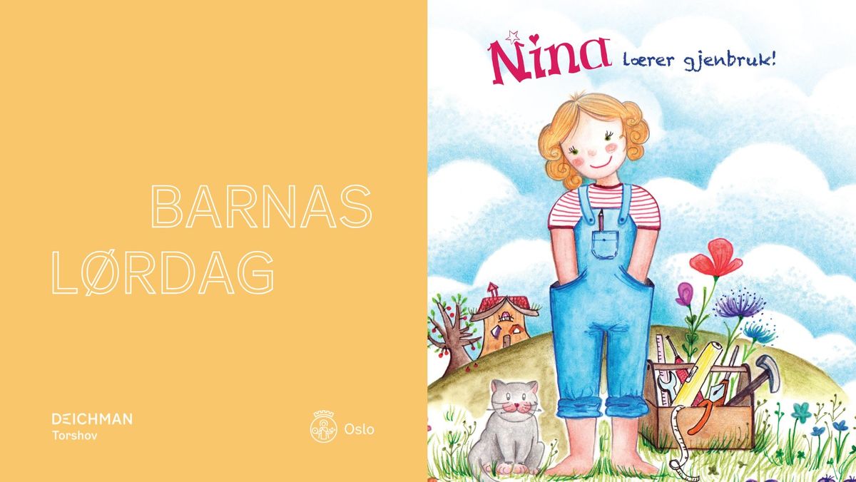 Barnas l\u00f8rdag: Nina l\u00e6rer gjenbruk!