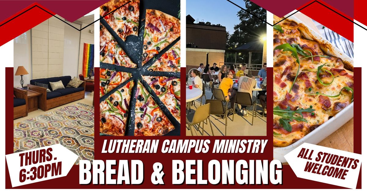 Lutheran Campus Ministry Bread & Belonging